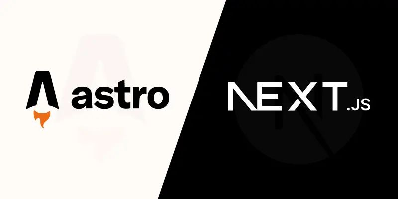 Astro versus Next.js comparison graphic with Astro logo on white and Next.js logo on black